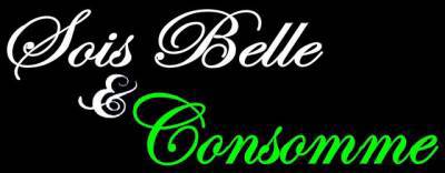 $$$$ *$oi belle et con$omme* $$$$$$$